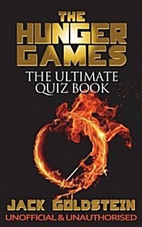 The Hunger Games : The Ultimate Quiz Book (Paperback)