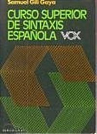Curso Superior de Sintaxis Española (Paperback)