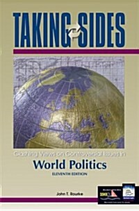 Taking Sides: Clashing Views on Controversial Issues in World Politics (Paperback, 11)