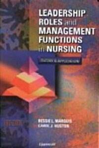 Leadership Roles and Management Functions in Nursing: Theory and Application (Paperback, 3rd)