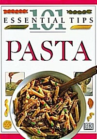 Pasta (101 Essential Tips) (Paperback)