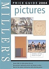 Millers: Pictures: Price Guide 2004 (Millers Pictures Price Guide) (Hardcover)