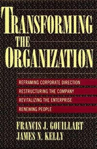 Transforming the organization