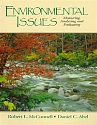 Environmental Issues: Measuring, Analyzing, and Evaluating (Paperback, 1)