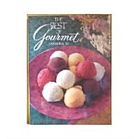 Best of Gourmet: All of the Beautifully Illustrated Menus from 1990 Plus over 500 Selected Recipes, 1991 (Hardcover, First Edition)