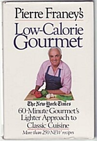 Pierre Franeys Low-Calorie Gourmet (Paperback)