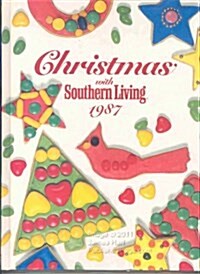 Christmas With Southern Living, 1987 (Hardcover, First Edition)