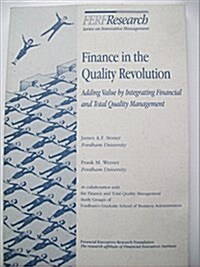 Finance in the Quality Revolution: Adding Value by Integrating Financial and Total Quality Management (Paperback)