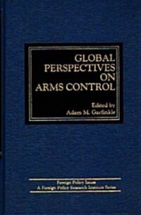 Global Perspectives on Arms Control (Hardcover)