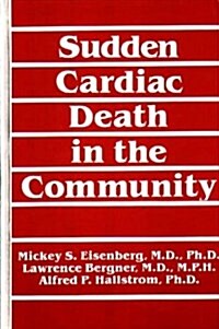 Sudden Cardiac Death in the Community (Hardcover)