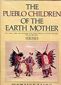 The Pueblo Children of the Earth Mother (Hardcover)