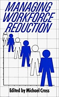 Managing Workforce Reduction: An International Survey (Hardcover)