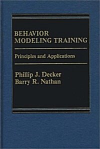 Behavior Modeling Training: Principles and Applications (Hardcover)