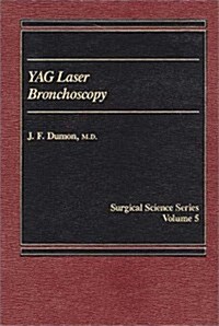 Yag Laser Bronchoscopy (Hardcover)