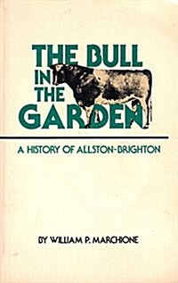 The Bull in the Garden (Paperback)