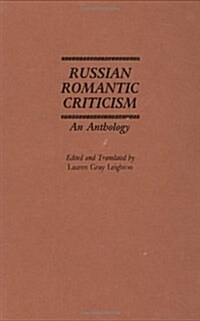 Russian Romantic Criticism: An Anthology (Hardcover)
