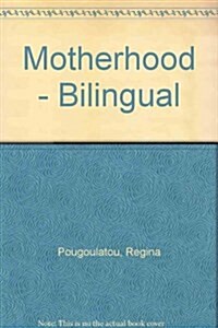Motherhood/Mhtpothta (Paperback)