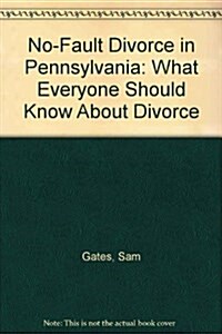 No-Fault Divorce in Pennsylvania (Hardcover, 2nd)