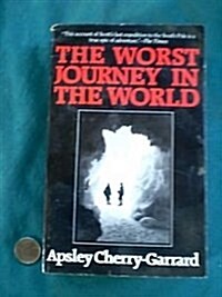 The Worst Journey in the World (Paperback, Reprint)