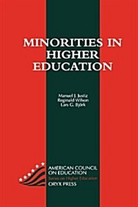 Minorities in Higher Education (Paperback)