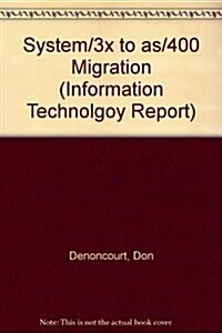 System/3X to As/400 Migration (Hardcover)