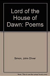 Lord of the House of Dawn (Paperback)