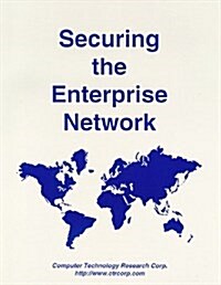 Securing the Enterprise Network (Paperback)