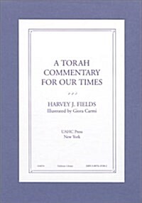 A Torah Commentary for Our Times (Paperback, BOX)