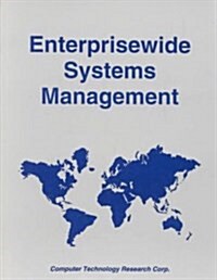 Enterprisewide Systems Management (Paperback)