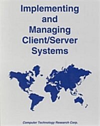 Implementing and Managing Client/Server Systems (Paperback)