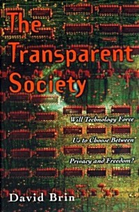 [중고] The Transparent Society (Hardcover)