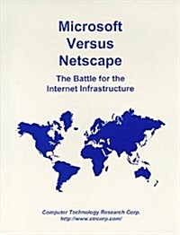 Microsoft Versus Netscape (Loose Leaf)