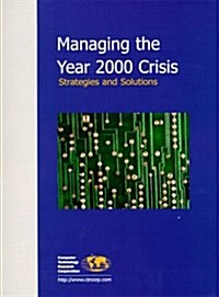 Managing the Year 2000 Crisis (Paperback)