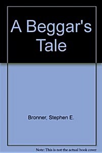A Beggars Tale (Paperback)