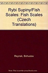 Rybi Supiny/Fish Scales (Paperback, Bilingual)