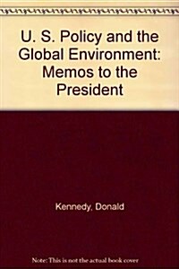 U. S. Policy and the Global Environment (Paperback)