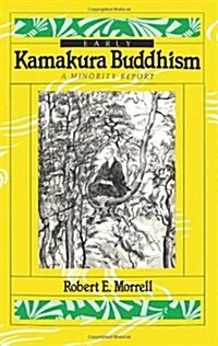 Early Kamakura Buddhism (Paperback)