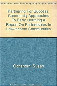 Partnering For Success (Paperback)