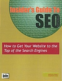Insiders Guide To SEO (Paperback)