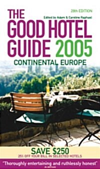 The Good Hotel Guide 2005 (Paperback)