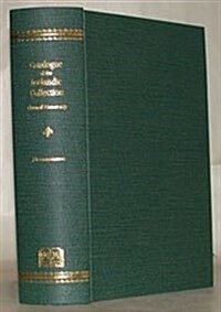 Catalogue Of The Icelandic Collection Bequeathed By Willard Fiske (Hardcover, Reprint)