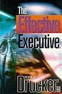 Effective Executive (Paperback, New)