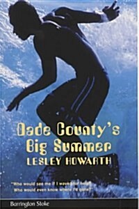 Dade Countys Big Summer (Paperback)