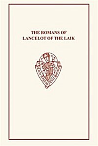 The Romans of Lancelot of the Laik (Hardcover)