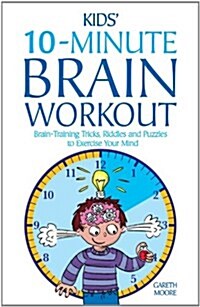 The Kids 10-minute Brain Workout (Paperback)