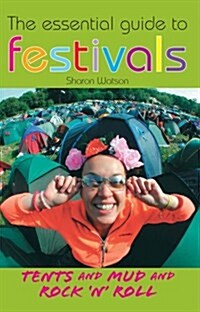 The Essential Guide to Festivals (Paperback)