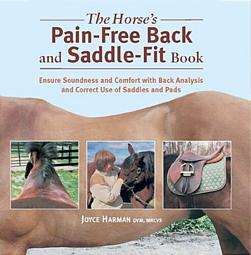 The Horses Pain-free Back and Saddle-fit Book (Paperback)
