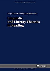 Linguistic and Literary Theories in Reading (Hardcover)