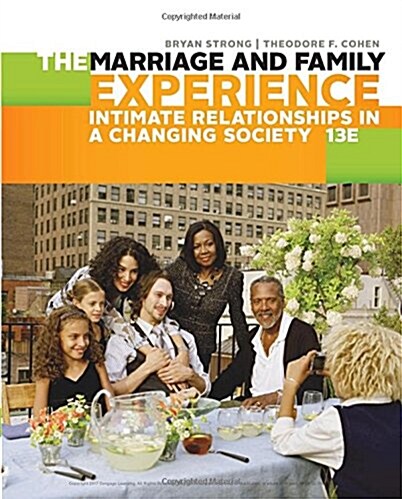 The Marriage and Family Experience: Intimate Relationships in a Changing Society (Hardcover, 13)