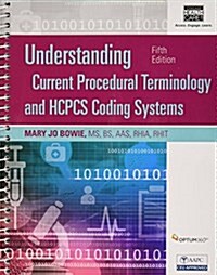 Understanding Current Procedural Terminology and HCPCS Coding Systems, Fifth Edition (Book Only) (Paperback, 5)